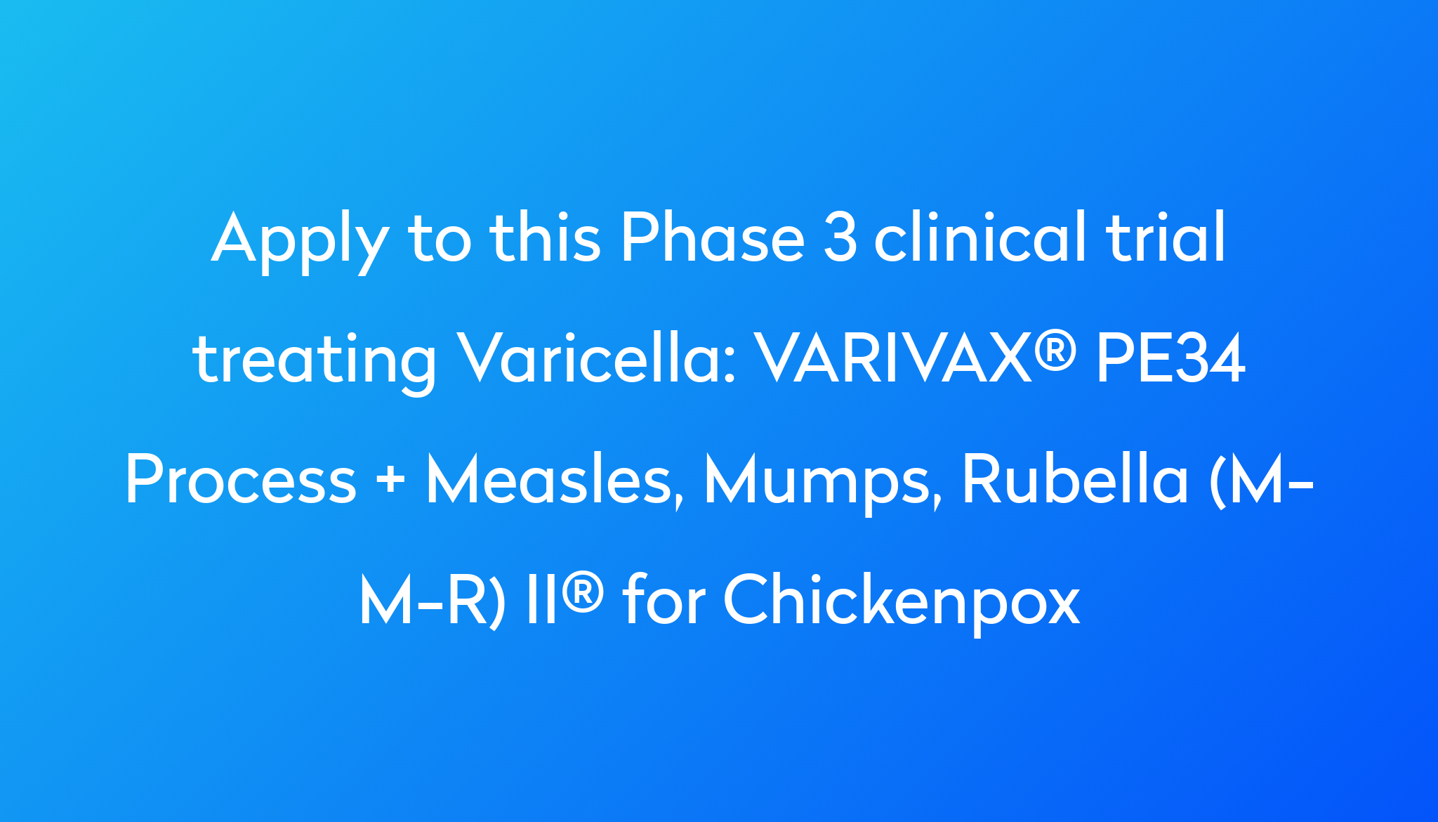 varivax-pe34-process-measles-mumps-rubella-m-m-r-ii-for